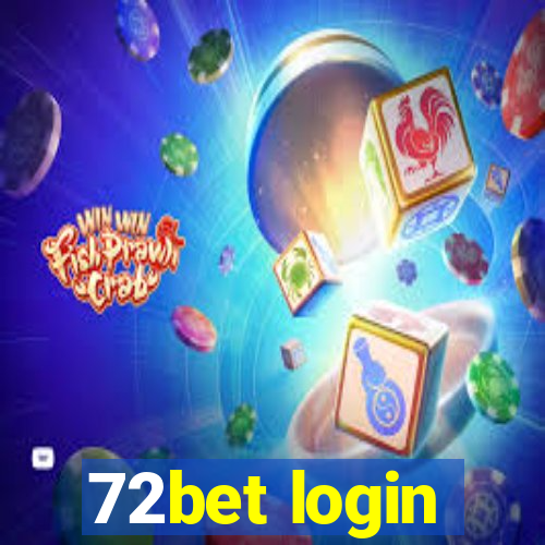 72bet login